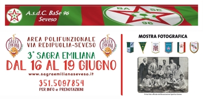 MOSTRA FOTOGRAFICA “Il calcio a Seveso” • in collaborazione con “TERZA Sagra Emiliana”